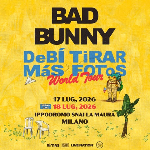 BAD BUNNY | 17 LUGLIO 2026 | MILANO